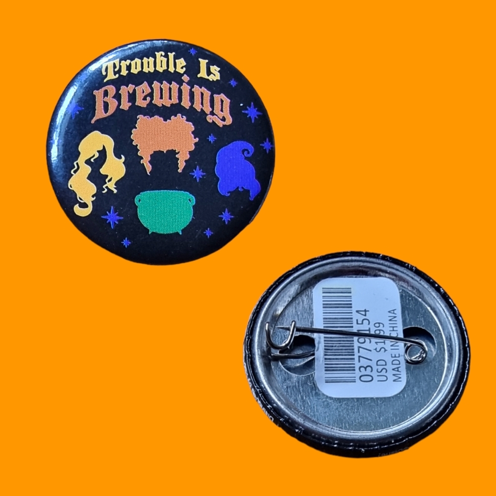 🌟FREE ADD-ON🌟Sanderson Sisters Trouble is Brewing Pin-On Button